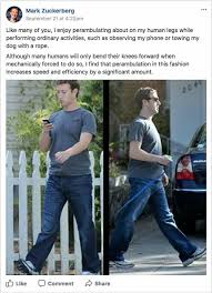 Zuckerberg Goes For A Walk On Human Legs Fake Mark Zuckerberg Facebook Posts Funny Memes Human Legs