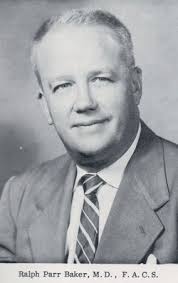 Dr. Ralph Parr Baker (1918-1988)