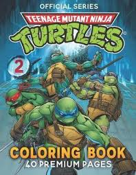 Teenage mutant ninja turtles are here to fight the forces of evil. Teenage Mutant Ninja Turtles Coloring Book Vol2 Magic Coloring Book Book Buy Now At Mighty Ape Nz