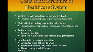A good health care system should ensure. Costa Rica Healthcare System Comparison Youtube