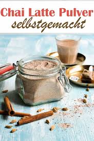 Chai Tee Pulver Selbst Gemacht Rezepte Lebensmittel Essen Chai Tee Rezept