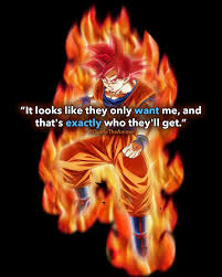 Check spelling or type a new query. Goku Quotes