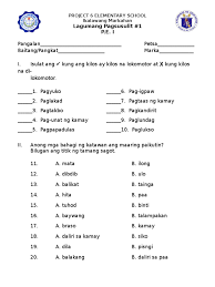 Tumalon, malungkot na mukha, maglakad, tumakbo, umupo, itaas ang kamay, ipikit ang mata. 2gp P E Quizzes Doc