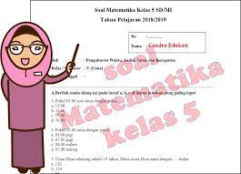 Rumus co id baiklah kali ini kita akan membahas materi yang sangat menarik yakin tentang contoh soal matematika kelas 5 sd semester 1 beserta jawabannya. Soal Matematika Kelas 5 Pengukuran Waktu Sudut Jarak Kecepatan Dan Kunci Jawaban Blog Pendidikan