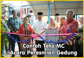 Bila ada kata terselip dusta, ada sikap yang membekas lara, dan. Contoh Teks Mc Acara Peresmian Gedung Kumpulan Contoh Terbaik Makalah Pedia