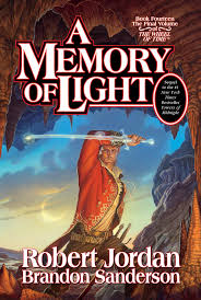 A Memory of Light (The Wheel of Time, #14) by Robert Jordan | Goodreads