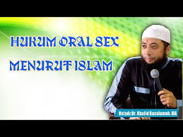 Karena ia (kemaluan suami) dapat memencar. Download Hukum Oral Sex Menurut Ustadz Khalid Basalamah 3gp Mp4 Codedwap