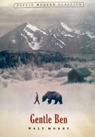 Gentle Ben By Walt Morey Classic Pick Favorite Books Gentle Ben Old Soul