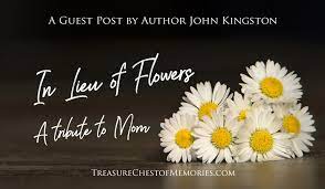 What does each flower symbolize? In Lieu Of Flowers Treasure Chest Of Memories