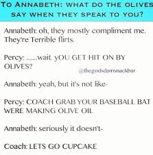 We Re Making Olive Oil Let S Go Cupcake Seriously The Percy Jackson Fandom Is The Weirdest Ever Percy Jackson Gracioso Percy Jackson Semidioses