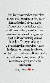 Pin By Taylor Papp On Samantha In 2020 Friends Quotes Losing Friends Quotes Lost Quotes