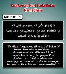 Memanjatkan doa saat bulan ramadhan niscaya akan lebih mudah dikabulkan allah swt. Doa Hari 14 Ramadhan Doa Allah Membaca
