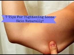7 Tips For Tightening Loose Skin Naturally Tighten Loose Skin Naturally Tighten Loose Skin Loose Skin