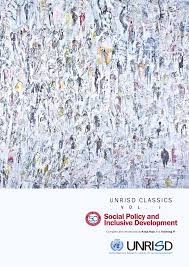 Pdf Social Policy And Inclusive Development Unrisd Classics Vol 1