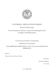 Universita Degli Studi Di Torino Facolta Di Psicologia Corso Di Laurea In Scienze E Tecniche Psicologiche Dello Sviluppo E Dell Educazione Tesi Di Laurea Triennale In Antropologia Identita In Viaggio Le Rappresentazioni Della