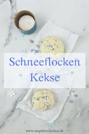 Schneeflocken Kekse Rezept Simplylovelychaos Lebensmittel Essen Rezept Kekse Weihnachtsrezepte