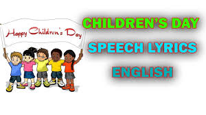 Children's day has its own significance. Children S Day English Speech Lyrics A Short Speech English Lkg Ukg Etc Part One Youtube