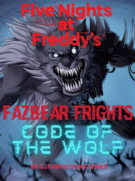 Five nights at freddy's jumbo coloring book : Five Nights At Freddy S Fazbear Frights Code Of The Wolf By Christopher Lehner Full Book Limited Free Webnovel Official