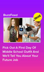 Pick Out A First Day Of Middle School Outfit And We Ll Tell You About Your Future Job School Quiz Future Job Fun Quiz