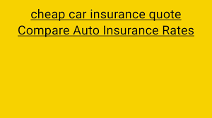 Compare cheap car insurance quotes for free. Cheap Car Insurance Quotes Compare Auto Insurance Rates 2021