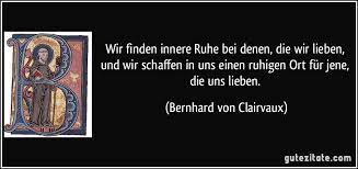 Innere zufriedenheit und ruhe finden wir in der stille. Wir Finden Innere Ruhe Bei Denen Die Wir Lieben Und Wir