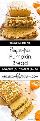 Sugar Free Pumpkin Bread Low Carb Paleo This Ultra Moist Pumpkin Bread Is Sugar Fre Low Carb Pumpkin Bread Recipe Paleo Pumpkin Bread Pumpkin Bread Recipe