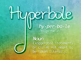 Figurative Language Copy Of Hyperbole Lessons Tes Teach