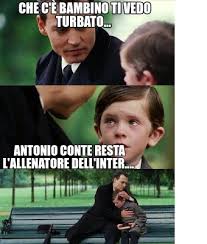 Diese ist die profilseite des trainers antonio conte. Meme Creator Funny Che C E Bambino Ti Vedo Turbato Antonio Conte Resta L Allenatore Dell Inter Meme Generator At Memecreator Org