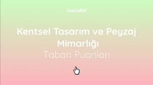 Bölüm, kentlilerin ortak kullanımına açık alanların işlevlendirilmesi ve bu yolla kent kimliğinin güçlendirilmesi, doğal. Kentsel Tasarim Ve Peyzaj Mimarligi Taban Puanlari 2020 Say Gencizbiz