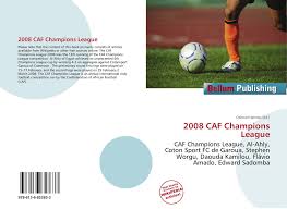 The caf champions league is an annual continental club football competition run by the caf. 2008 Caf Champions League 978 613 6 85383 3 6136853833 9786136853833