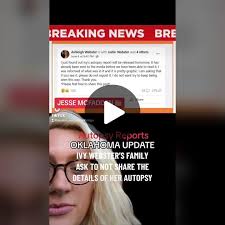 Update in Oklahoma, Jesse Mcfadden Nightmare 🗂️💔 — #ivywebster #brit...