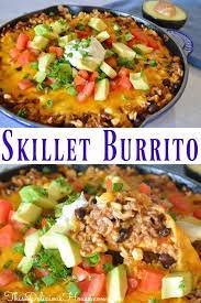Skillet Burritos Easy 30 Minute Meal This Delicious House Recipe Burritos Chicken Fajita Pasta White Rice Recipes