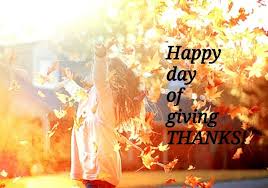 Happy Day Of Giving Thanks Give Thanks Thankful Happy Day