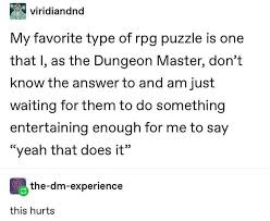 Elige puzzles de 30 piezas, 100 piezas, 252 piezas, 500 piezas o 1000 piezas. My Dnd Being A Lazy Dm Doesn T Mean It S Bad I Guess Facebook
