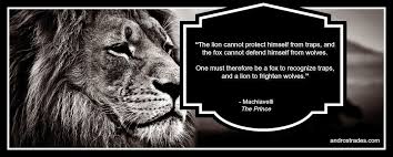 Great Quote From Machiavelli S The Prince Applied To Investing In This Instance Drosnotes 05 24 2018 To Kim Or Not To Kim Market Notes Andr