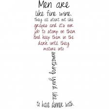 Fine Wine Quotes Women Quotesgram