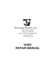 I have a few questions regarding firing order, ignition timing etc. 36 Repair Vh4d Wisconsin Motors