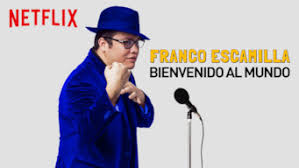 At 16 years old, he moved to monterrey to work in bars, restaurants and canteens. Is Franco Escamilla Bienvenido Al Mundo 2019 On Netflix France