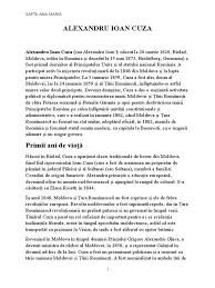 Acest mare eveniment a fost pregatit prin alegera sa ca domnitor atat in moldova, cat si in tara romaneasca la 1859. Alexandru Ioan Cuza Biografie Pe Scurt