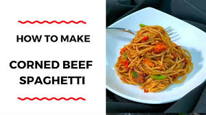 Maybe you would like to learn more about one of these? How To Make Corned Beef Spaghetti Pasta Recipe Zeelicious Foods Youtube