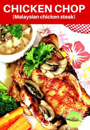 Preheat the grill to 400 degrees. Chicken Chop How To Make The Best Malaysian Chicken Steak