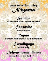 Yoga Philosophy Basics The 5 Niyamas Yoga Philosophy Ashtanga Yoga Yoga Sutras