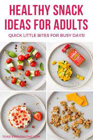 Healthy Snack Ideas For Adults Healthy Snacks Snacks Vegetarian Recipes For One