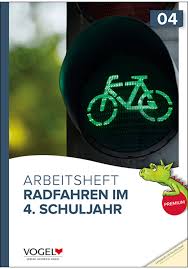 Premium Arbeitsheft Radfahren Im 4 Schuljahr Bayern Gunter Gramsamer Oskar Auer Online Kaufen Im Verlag Heinrich Vogel Shop