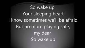 You were scared, but i told you open up your eyes. The Vamps Wake Up Lyrics Youtube