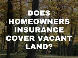 So the first thing you need to consider is whether or not your land is truly considered to be vacant by your insurance carrier (and most often by the law. Does Homeowners Insurance Cover Vacant Land The Scope