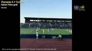 Aşa am bătut şi noi columbia şi apoi.. Romania 4 1 Croatia Goal Adrian Petre Euro U21 2019 Video Dailymotion