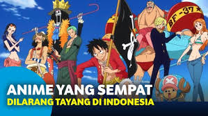 7 Serial Anime Terkenal Yang Sempat Dilarang Tayang Di Indonesia Keepo Me