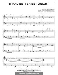 Video clip and lyrics it had better be tonight by vojtěch dyk. Vocal Instrumental Version It Had Better Be Tonight Michael Buble By H Mancini On Musicaneo
