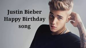 Maybe you would like to learn more about one of these? Justin Bieber Happy Birthday Song Youtube